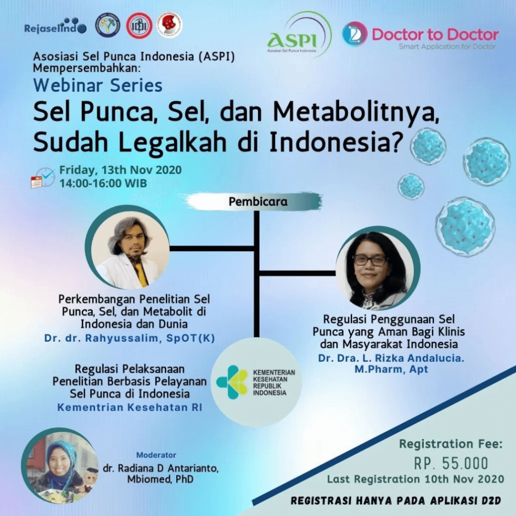 Chairperson of the Indonesian Stem Cell Association (ASPI), “Stem Cell Therapy as a Treatment Option for No Hope, No Option Diseases.”